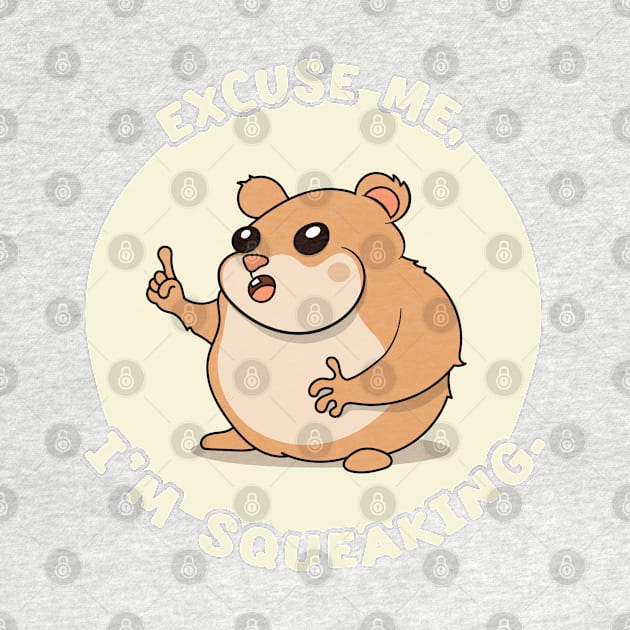 Funny Hamster Pun Cute Graphic by Huhnerdieb Apparel